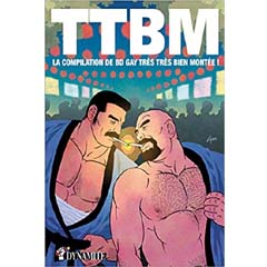 Acheter TTBM - La compilation de BD gay très très bien montée sur Amazon