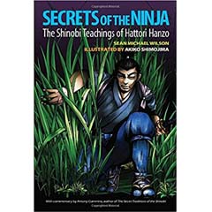 Acheter Secrets of the Ninja: The Shinobi Teachings of Hattori Hanzo sur Amazon
