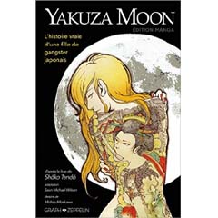 Acheter Yakuza Moon, la véritable histoire d'une fille de gangster sur Amazon