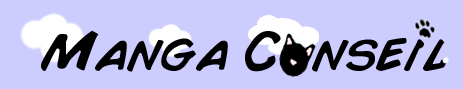 Aller à l'accueil de MangaConseil.com Aller à l'accueil de MangaConseil.com