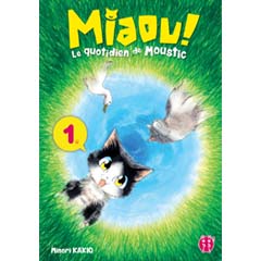 Acheter Miaou ! Le quotidien de Moustic sur Amazon