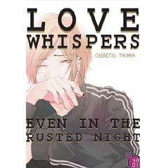 Acheter Love Whispers, even in the Rusted Night sur Amazon